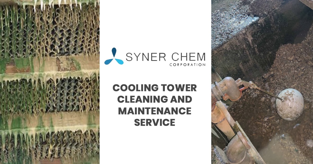 Cooling Tower Cleaning and Maintenance Philippines Syner Chem Corporation
